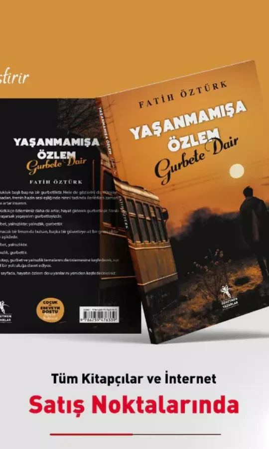 Yaşanmamışa Özlem